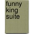 Funny King Suite