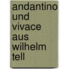 Andantino und Vivace aus Wilhelm Tell by F. Watz
