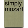 Simply Mozart by Unknown