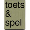 Toets & Spel by M.A. Oldenkamp