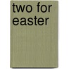 Two for Easter door J. Curnow