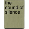 The Sound Of Silence by P. Simon