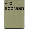 4 B sopraan door J.S. Bach