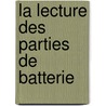 La lecture des Parties de Batterie door B. Gabriele