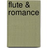 Flute & romance door Onbekend