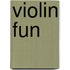 Violin fun