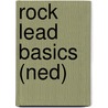 Rock lead basics (ned) door N. Nolan