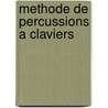 Methode de percussions a claviers door G. Bomhof