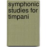 Symphonic studies for Timpani door N. Woud