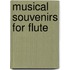 Musical souvenirs for flute