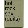 Hot rock sax (duits) by T. Price