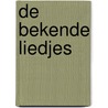 De bekende liedjes by Unknown