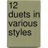 12 Duets in various styles door E. Veldkamp