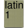 Latin 1 by E. Veldkamp