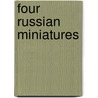 Four Russian miniatures door Onbekend