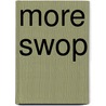 More swop by F. van Gorp