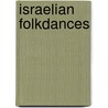 Israelian folkdances by Unknown