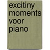 Excitiny moments voor piano by F. van Gorp