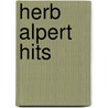 Herb Alpert Hits door G. Huber