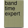 Band Time Expert by J. de Haan