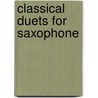 Classical duets for saxophone door N. Dezaire