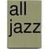 All Jazz