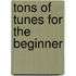 Tons of tunes for the beginner