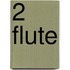 2 Flute