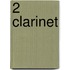 2 Clarinet