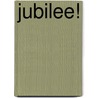 Jubilee! by S. Bulla