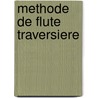 Methode de Flute traversiere door M. Oldenkamp