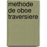 Methode de Oboe traversiere door M. Oldenkamp