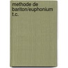 Methode de Bariton/Euphonium T.C. by M. Oldenkamp