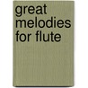 Great melodies for flute door P. Hollis