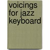 Voicings for jazz keyboard door F. Manlooth