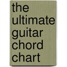 The ultimate guitar chord chart door Onbekend