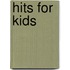 Hits for kids