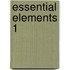 Essential Elements 1