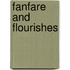 Fanfare and Flourishes