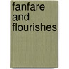 Fanfare and Flourishes door J. Curnow
