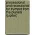 Processional and Recessional for Trumpet from The Planets (Jupiter)