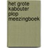 Het Grote Kabouter Plop Meezingboek