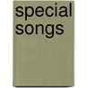 Special Songs door Paul van der Voort