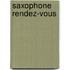Saxophone rendez-vous