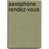 Saxophone rendez-vous door A. Waignein