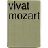 Vivat Mozart