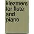 Klezmers for flute and piano