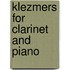 Klezmers for clarinet and piano