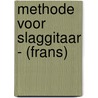 Methode voor slaggitaar - (frans) by M. Merkies