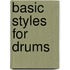 Basic styles for drums